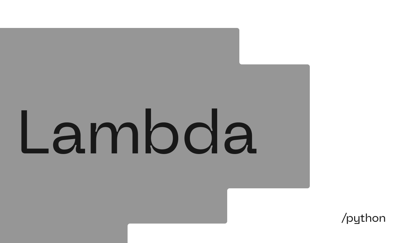 Lambda в Python: что это такое, как работает и когда использовать